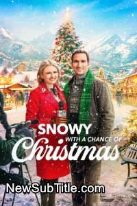 زیر‌نویس فارسی فیلم Snowy with a Chance of Christmas
