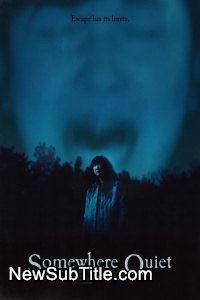 زیر‌نویس فارسی فیلم Somewhere Quiet