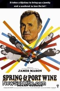 زیر‌نویس فارسی فیلم Spring and Port Wine