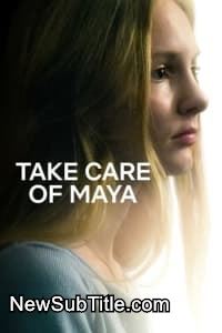 زیر‌نویس فارسی فیلم Take Care of Maya