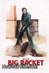 زیر‌نویس فارسی فیلم The Big Racket