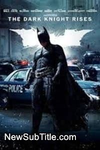 زیر‌نویس فارسی فیلم The Dark Knight Rises
