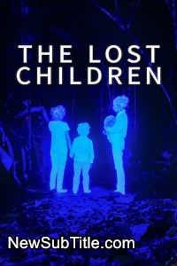 زیر‌نویس فارسی فیلم The Lost Children