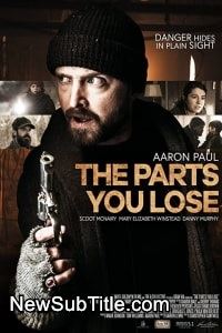 زیر‌نویس فارسی فیلم The Parts You Lose