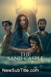 زیر‌نویس فارسی فیلم The Sand Castle