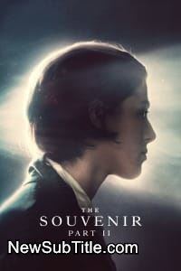 زیر‌نویس فارسی فیلم The Souvenir: Part II