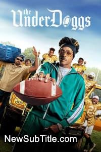 زیر‌نویس فارسی فیلم The Underdoggs