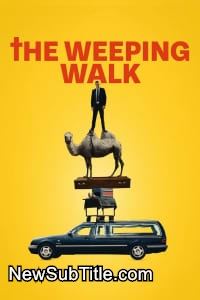 زیر‌نویس فارسی فیلم The Weeping Walk