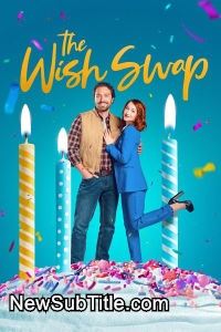 زیر‌نویس فارسی فیلم The Wish Swap