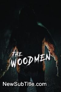 زیر‌نویس فارسی فیلم The Woodmen