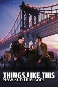 زیر‌نویس فارسی فیلم Things Like This