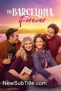 زیر‌نویس فارسی فیلم To Barcelona, Forever