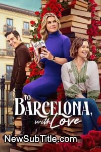 زیر‌نویس فارسی فیلم To Barcelona, with Love