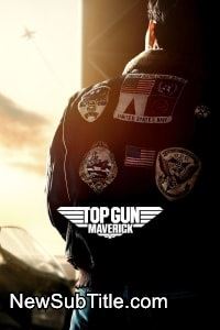 زیر‌نویس فارسی فیلم Top Gun: Maverick