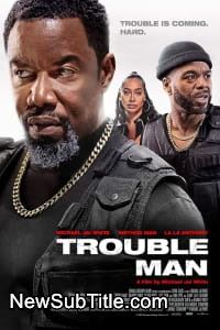 زیر‌نویس فارسی فیلم Trouble Man!