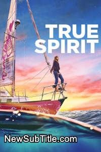 زیر‌نویس فارسی فیلم True Spirit