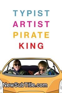 زیر‌نویس فارسی فیلم Typist Artist Pirate King