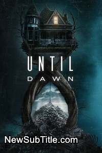 زیر‌نویس فارسی فیلم Until Dawn