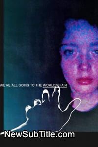 زیر‌نویس فارسی فیلم We're All Going to the World's Fair