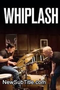 زیر‌نویس فارسی فیلم Whiplash