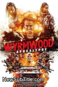 زیر‌نویس فارسی فیلم Wyrmwood: Apocalypse