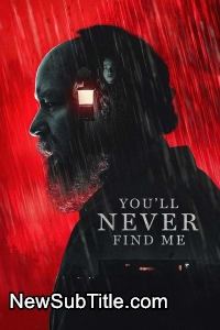 زیر‌نویس فارسی فیلم You'll Never Find Me