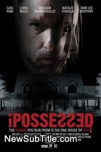 زیر‌نویس فارسی فیلم iPossessed