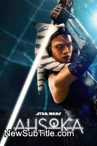 زیر‌نویس فارسی سریال Ahsoka - Season 1