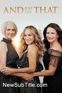 زیر‌نویس فارسی سریال And Just Like That - Season 3