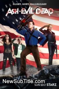 زیر‌نویس فارسی سریال Ash vs Evil Dead - Season 2