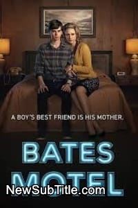 زیر‌نویس فارسی سریال Bates Motel - Season 1