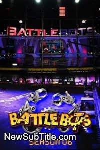 زیر‌نویس فارسی سریال BattleBots - Season 6