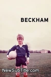 زیر‌نویس فارسی سریال Beckham - Season 1