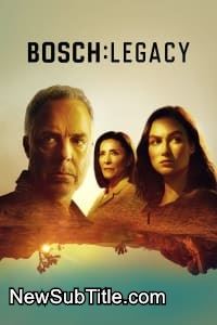 زیر‌نویس فارسی سریال Bosch: Legacy - Season 3