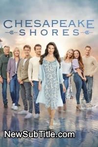 زیر‌نویس فارسی سریال Chesapeake Shores - Season 6