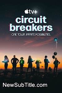 زیر‌نویس فارسی سریال Circuit Breakers - Season 1