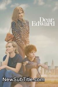 زیر‌نویس فارسی سریال Dear Edward - Season 1