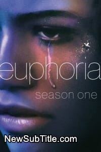 زیر‌نویس فارسی سریال Euphoria - Season 1