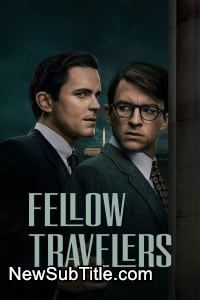 زیر‌نویس فارسی سریال Fellow Travelers - Season 1
