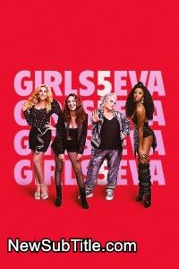 زیر‌نویس فارسی سریال Girls5eva - Season 3