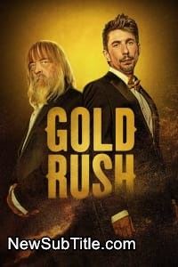زیر‌نویس فارسی سریال Gold Rush - Season 14