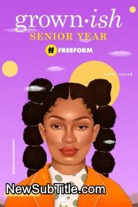 زیر‌نویس فارسی سریال Grown-ish - Season 4