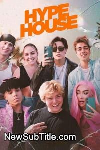 زیر‌نویس فارسی سریال Hype House - Season 1