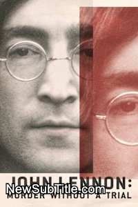 زیر‌نویس فارسی سریال John Lennon: Murder Without a Trial - Season 1