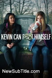 زیر‌نویس فارسی سریال Kevin Can F**k Himself - Season 2