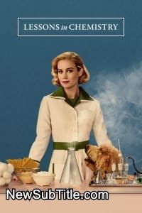زیر‌نویس فارسی سریال Lessons in Chemistry - Season 1