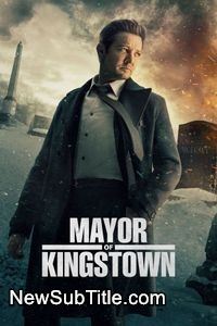 زیر‌نویس فارسی سریال Mayor of Kingstown - Season 4
