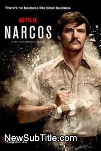 زیر‌نویس فارسی سریال Narcos - Season 1