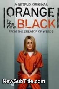 زیر‌نویس فارسی سریال Orange Is The New Black - Season 1