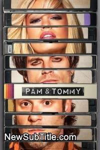 زیر‌نویس فارسی سریال Pam & Tommy - Season 1